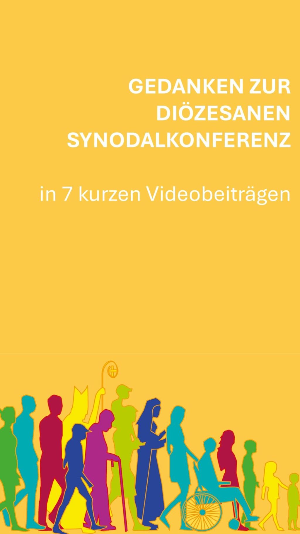 Gedanken zur Diözesanen Synodalkonferenz in 7 kurzen Videobeiträgen